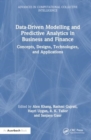 Image for Data-Driven Modelling and Predictive Analytics in Business and Finance : Concepts, Designs, Technologies, and Applications