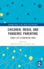 Image for Children, Media, and Pandemic Parenting