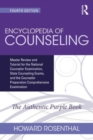 Image for Encyclopedia of counseling  : complete review package for the NCE, CPCE, CECE, and State Counseling Exams