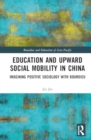 Image for Education and Upward Social Mobility in China