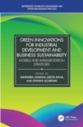 Image for Green innovations for industrial development and business sustainability  : models and implementation strategies