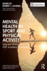 Image for Mental health in sport and physical activity  : selected writings from the ISSP Academy of Science