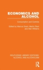 Image for Economics and alcohol  : consumption and controls