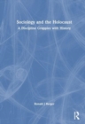 Image for Sociology and the Holocaust  : a discipline grapples with history