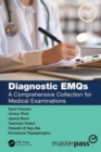 Image for Diagnostic EMQs  : a comprehensive collection for medical examinations