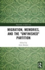 Image for Migration, Memories, and the &quot;Unfinished&quot; Partition
