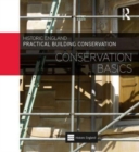 Image for Practical Building Conservation: Conservation Basics