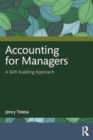 Image for Accounting for Managers : A Skill-building Approach