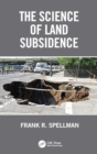 Image for The Science of Land Subsidence