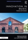 Image for Innovation in Music: Cultures and Contexts