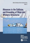 Image for Advances in the collision and grounding of ships and offshore structures  : proceedings of the 9th International Conference on Collision and Grounding of Ships and Offshore Structures (ICCGS 2023), N