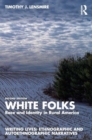 Image for White Folks : Race and Identity in Rural America