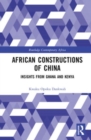 Image for African Constructions of China