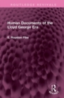 Image for Human documents of the Lloyd George era