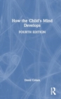 Image for How the Child&#39;s Mind Develops