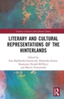 Image for Literary and Cultural Representations of the Hinterlands