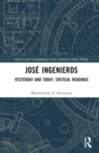 Image for Josâe Ingenieros  : yesterday and today, critical readings