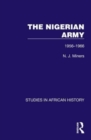 Image for The Nigerian Army  : 1956-1966