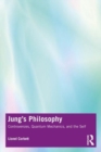 Image for Jung&#39;s philosophy  : controversies, quantum mechanics, and the self