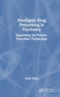 Image for Intelligent Drug Prescribing in Psychiatry : Supporting the Patient-Prescriber Partnership