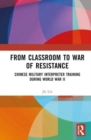 Image for From Classroom to War of Resistance