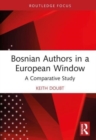 Image for Bosnian authors in a European window  : a comparative study