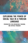 Image for Exploring the Power of Social Talk in a Foreign Language
