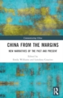 Image for China from the Margins : New Narratives of the Past and Present