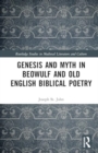 Image for Genesis Myth in Beowulf and Old English Biblical Poetry