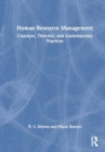Image for Human Resource Management : Concepts, Theories, and Contemporary Practices