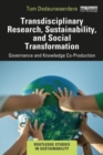 Image for Transdisciplinary research, sustainability and social transformation  : governance and knowledge co-production