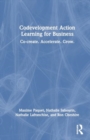 Image for Codevelopment action learning for business  : co-create, accelerate, grow