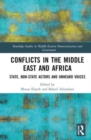 Image for Conflicts in the Middle East and Africa  : state, non-state actors and unheard voices