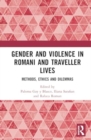 Image for Gender and Violence in Romani and Traveller Lives