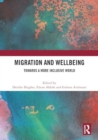 Image for Migration and wellbeing  : towards a more inclusive world