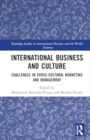 Image for International business and culture  : challenges in cross-cultural marketing and management