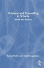 Image for Guidance and counselling in schools  : theory and practice