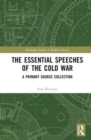 Image for The Essential Speeches of the Cold War