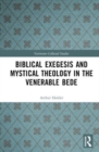 Image for Biblical Exegesis and Mystical Theology in the Venerable Bede