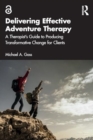 Image for Delivering Effective Adventure Therapy