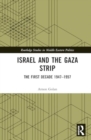 Image for Israel and the Gaza Strip : The First Decade 1947–1957