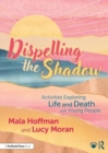 Image for Dispelling the Shadow