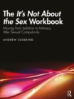 Image for The It’s Not About the Sex Workbook