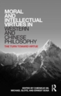 Image for Moral and intellectual virtues in Western and Chinese philosophy  : the turn toward virtue