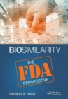 Image for Biosimilarity  : the FDA perspective