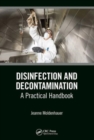 Image for Disinfection and decontamination  : a practical handbook