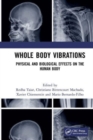Image for Whole body vibrations  : physical and biological effects on the human body