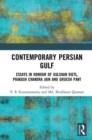 Image for Contemporary Persian Gulf  : essays in honour of Gulshan Dietl, Prakash Chandra Jain and Grijesh Pant