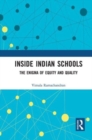 Image for Inside Indian schools  : the enigma of equity and quality