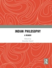 Image for Indian philosophy  : a reader